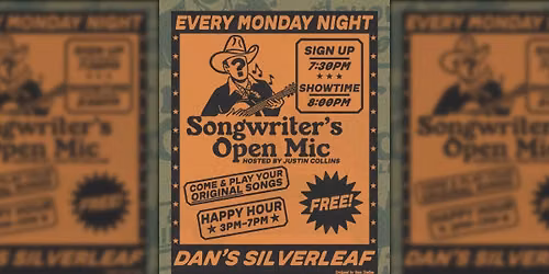 Songwriter's Open Mic Hosted by Justin Collins - Live at Dan's Silverleaf *NO COVER*