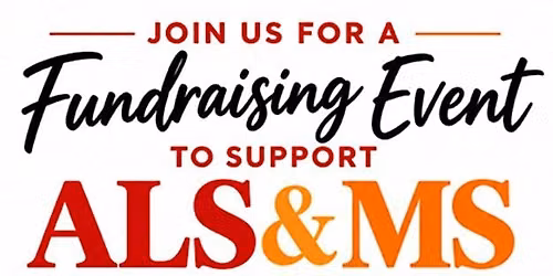 Fundraising Event to support ALS & MS