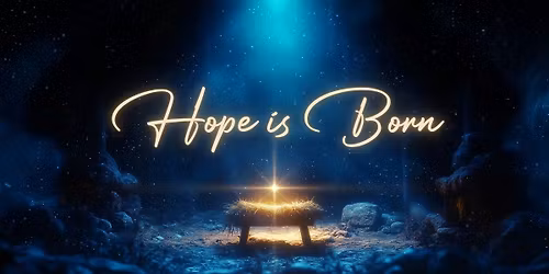 Hope is Born