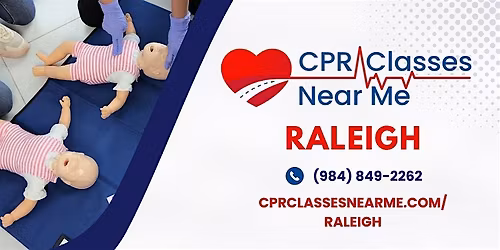 Infant BLS CPR and AED Class in Raleigh - CPR Classes Near Me Raleigh
