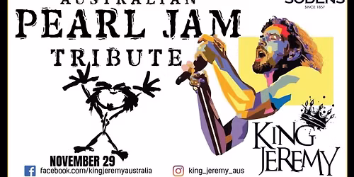KING JEREMY, Pearl Jam Tribute show at Sodens!