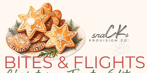 Bites & Flights- Christmas Treats!
