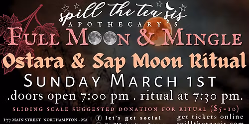 Ostara & Sap Full Moon ~ Ritual and Social Gathering