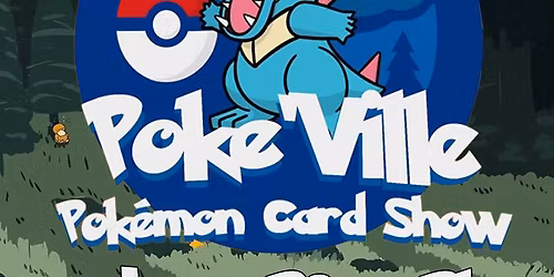 Poke\u2019Ville CARD SHOW @ The Nexus - Collector Market