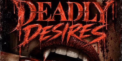 DEADLY DESIRES: Halloween Eve Uptown! $200 Bottles