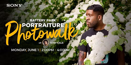 Battery Park Portraiture Walk | Hosted by Sony