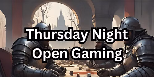 Thursday Night Gaming