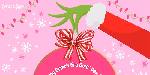 In My Grinch Era Girls' Day Out