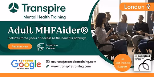 2-Day Mental Health First Aid Course (MHFAider\u00ae) - London