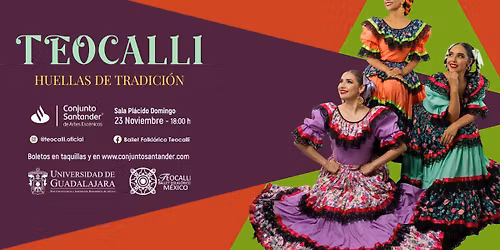 TEOCALLI "Huellas de Tradicion"