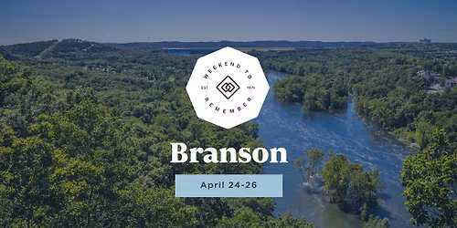 Branson Weekend to Remember