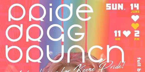 Keene Pride's Drag Brunch Fundraiser!