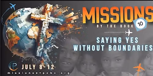 Missions By The Book 10: Saying Yes Without Boundaries