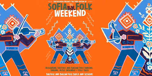 Sofia (bal)FOLK WEEKEND vol.3