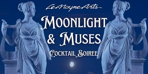 LeMoyne Arts Moonlight & Muses Cocktail Soiree
