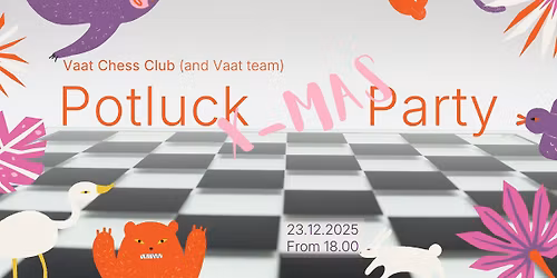 Vaat Chess Club X-mas Potluck