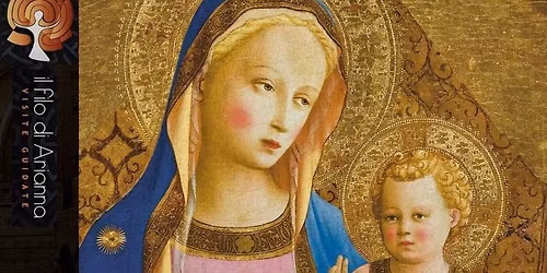 BEATO ANGELICO a Palazzo Strozzi - Visita Guidata