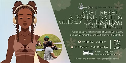Soft Reset: A Sound Bath & Guided Journaling Experience