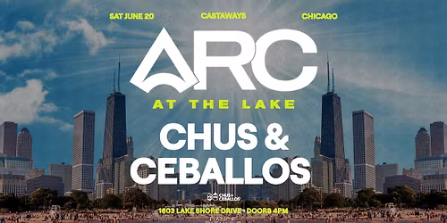ARC At The Lake with Chus & Ceballos