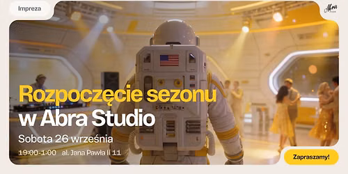 \ud83d\udca5Rozpocz\u0119cie sezonu w Abra Studio \ud83d\udca5