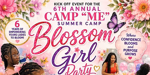 Camp ME Summer Experience And Kick Off Party