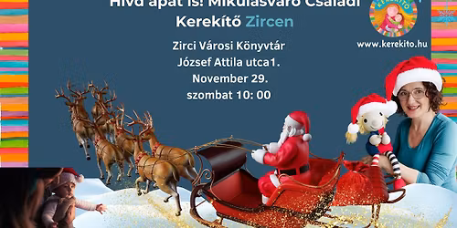 H\u00edvd ap\u00e1t is! Mikul\u00e1sv\u00e1r\u00f3 Csal\u00e1di Kerek\u00edt\u0151 Zircen