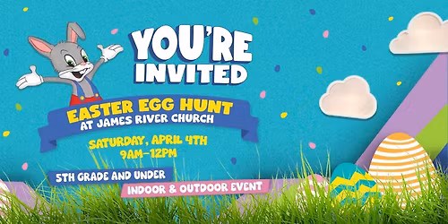Easter Egg Hunt - Easter Weekend at James River Church North Campus