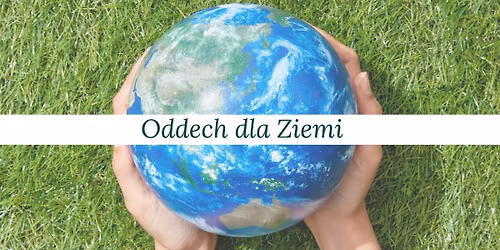 Sesja oddechowa dla Matki Ziemi