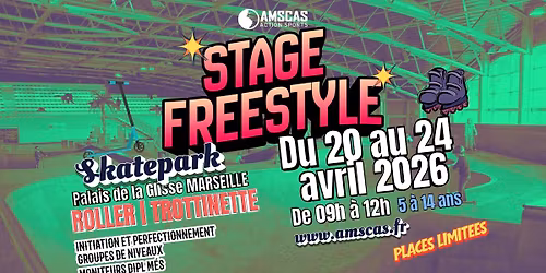 Stage freestyle roller & trottinette \u2013 Vacances d'avril 2026 | Marseille