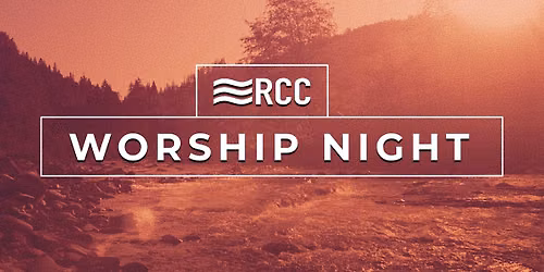 Worship Night @ RCC
