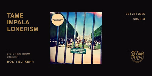 Tame Impala \u2014 Lonerism (2012)