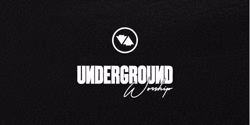 Underground Worship