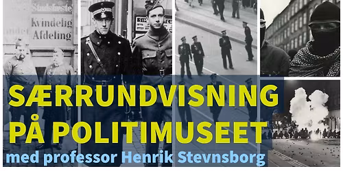 S\u00e6rrundvisning p\u00e5 Politimuseet med professor Henrik Stevnsborg
