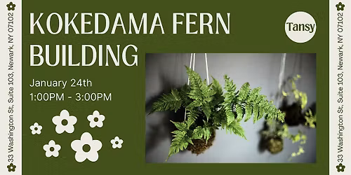 Kokedama Fern Building Workshop