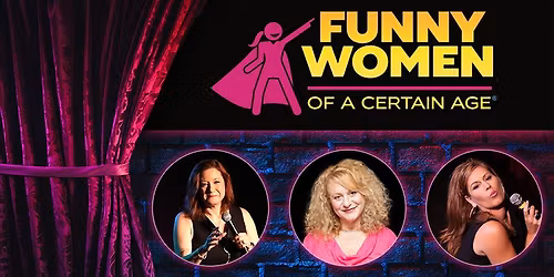 Funny Women of a Certain Age