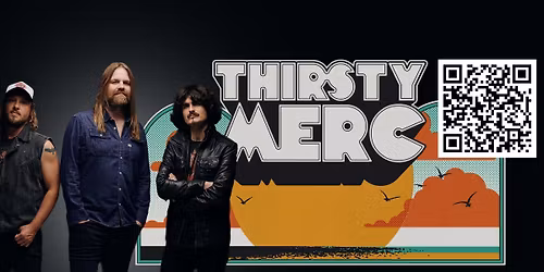 THIRSTY MERC: Summer '25 Tour