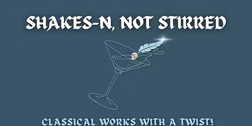 Shakes'n Not Stirred: Hamlet
