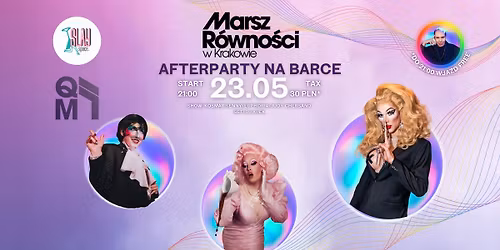 23.05 AFTERPARTY NA BARCE PO MARSZU R\u00d3WNO\u015aCI \/ DRAG SHOW