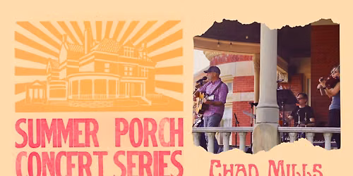 August Porch Concert: Chad Mills