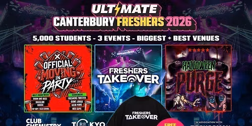 20% OFF EXAM SALE \u2705 24 HOURS ONLY \u23f0 ULTIMATE CANTERBURY \/ KENT FRESHERS 2026 \u26a1\ufe0f Sold Out 15 years Running! \ud83d\udc55 FREE T-Shirt with Every Ticket!