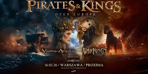 VISIONS OF ATLANTIS & WARKINGS + Induction \/ 16.02.26 \/ Proxima, Warszawa