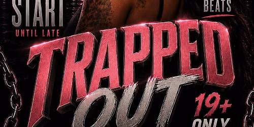 Trapped Out