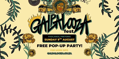 Galpalooza 2026 - FREE POP-UP PARTY - Padlangs, PTA - Sun 9 Aug