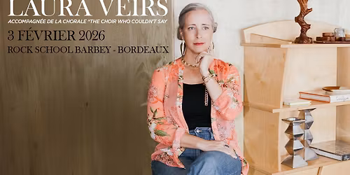 Laura Veirs & The Choir who couldn't say \u2022 3 f\u00e9vrier 2026 \u2022 Rock School Barbey, Bordeaux