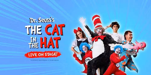 Dr. Seuss's The Cat In The Hat - Live On Stage