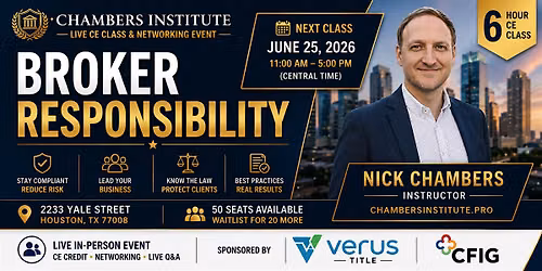 Broker Responsibility (6-Hr CE) | Houston Heights