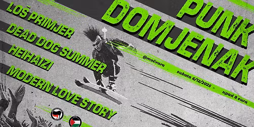 Punk domjenak @ Mo\u010dvara: Lo\u0161 Primjer, Dead Dog Summer, Heihaizi, Modern Love Story