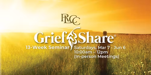 GRIEFSHARE: 13-Week Seminar (In-person)