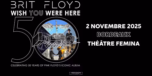 Brit Floyd \u2022 Th\u00e9\u00e2tre F\u00e9mina \u2022 Bordeaux