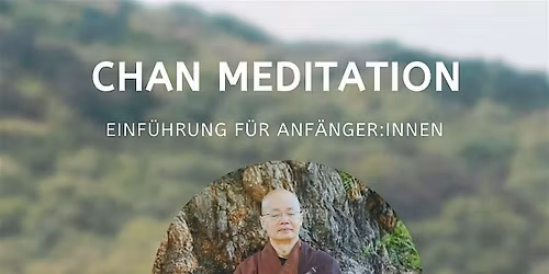 The Inner Way: Chan Meditation Workshop with Master YongHua